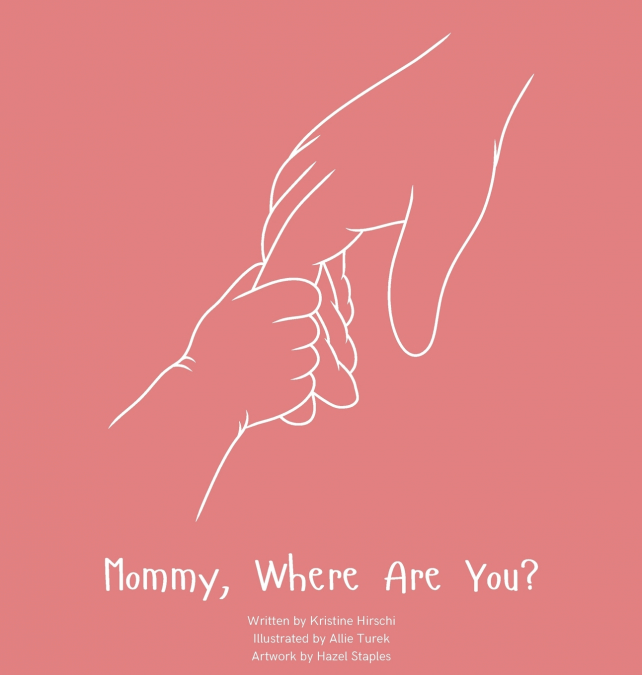 Mommy, Where Are You?