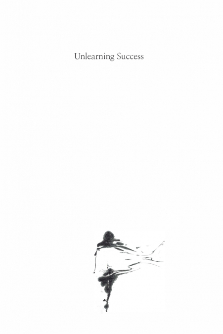Unlearning Success