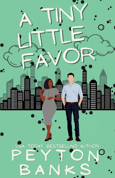 A Tiny Little Favor