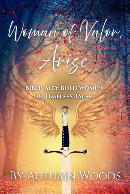 Woman of Valor, Arise