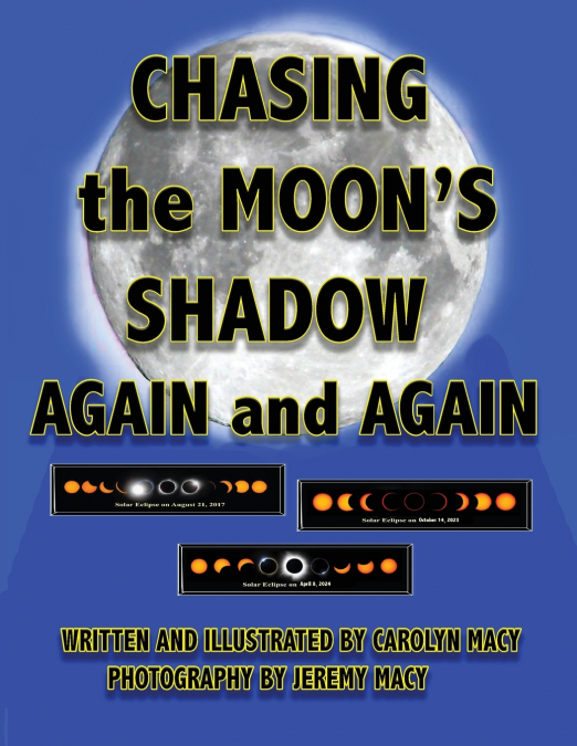 Chasing the Moon’s Shadow Again and Again