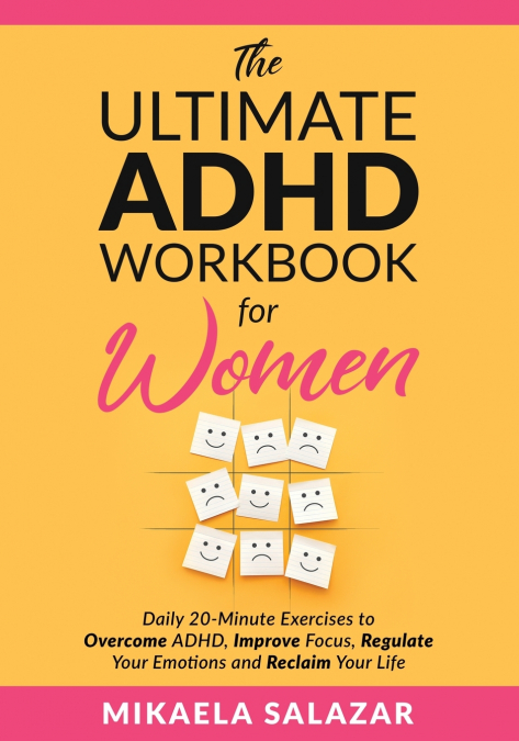 The Ultimate ADHD Workbook for Women