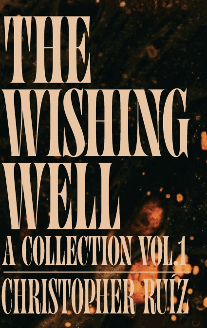 The Wishing Well