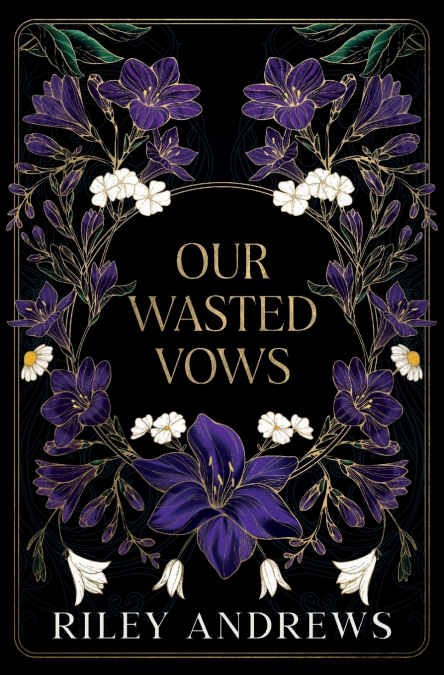 Our Wasted Vows
