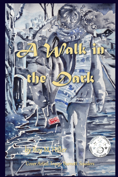 A Walk in the Dark