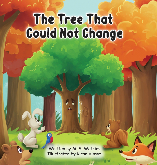 The Tree That Could Not Change
