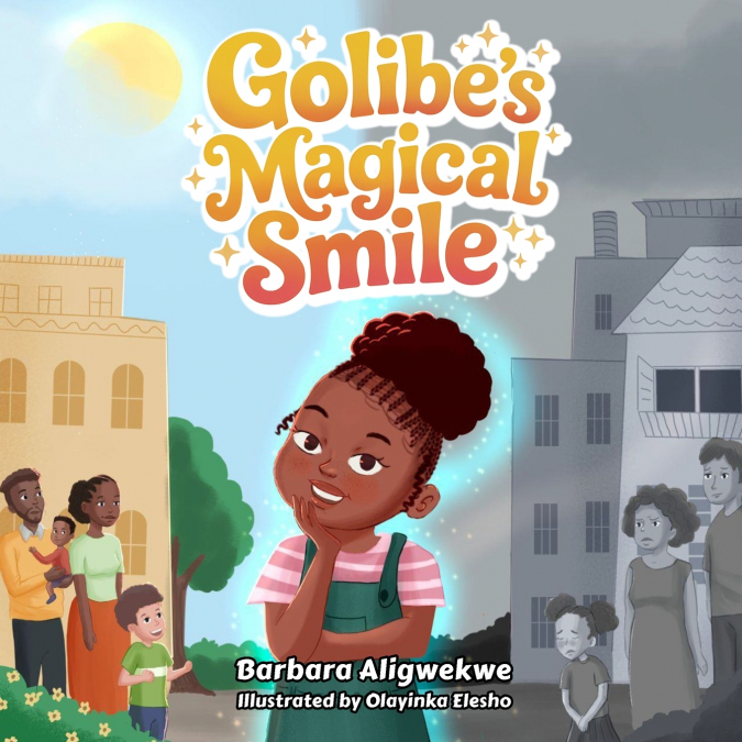 Golibe’s Magical Smile
