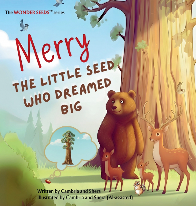 Merry The Little Seed Who Dreamed Big