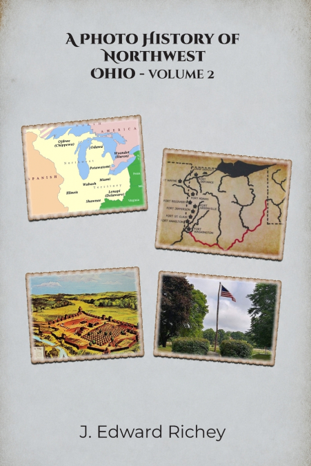 A Photo History of Northwest Ohio - Volume 2