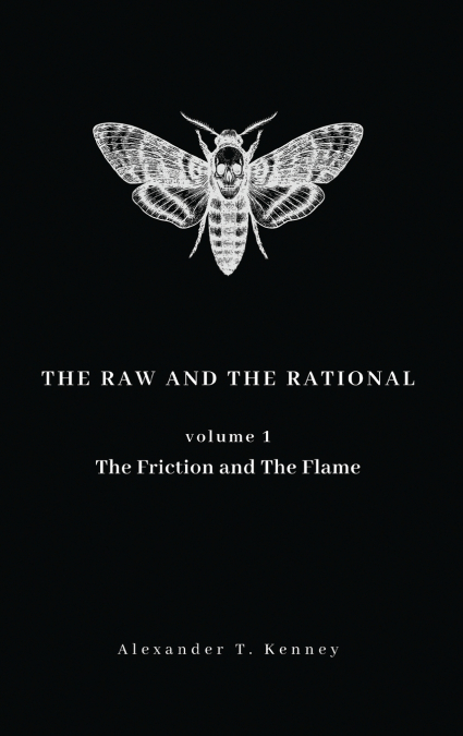 The Raw and The Rational, Volume 1
