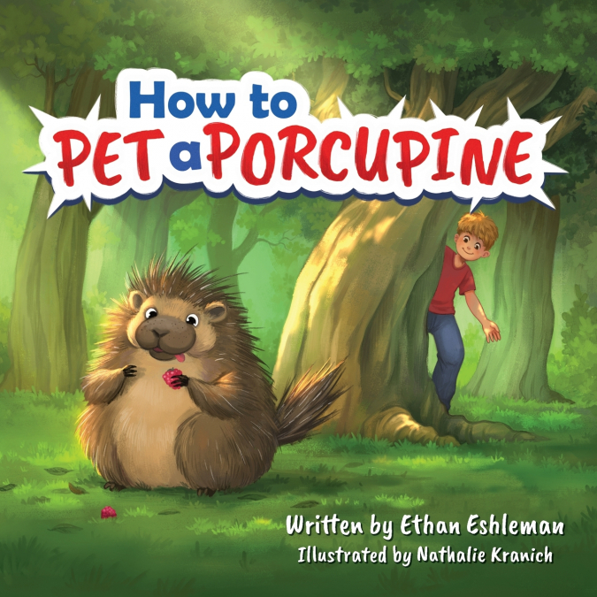 How to Pet a Porcupine