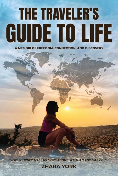 The Traveler’s Guide to Life