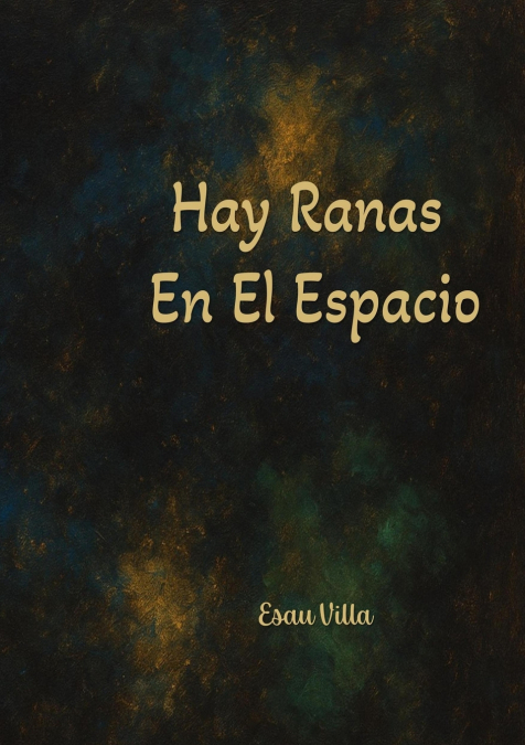 HAY RANAS EN EL ESPACIO