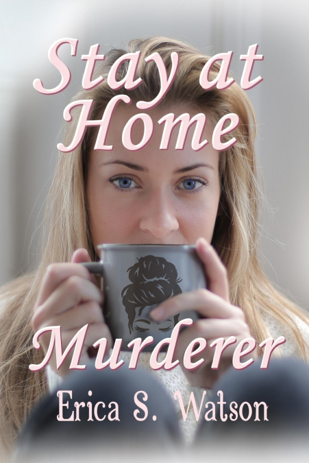 Stay at Home Murderer
