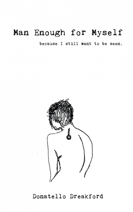 Man Enough For Myself