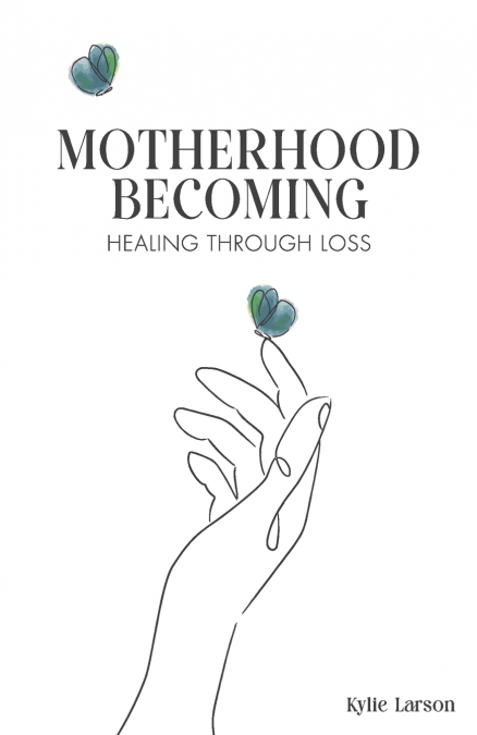 Motherhood Becoming