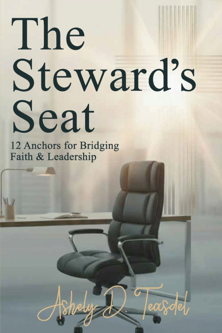 The Steward’s Seat