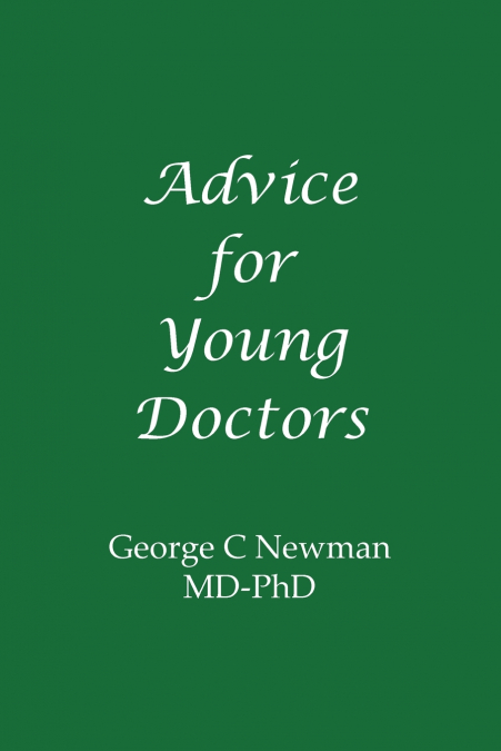 Advice for Young Doctors