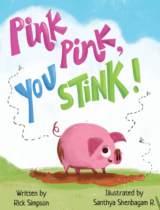 Pink Pink, You Stink!
