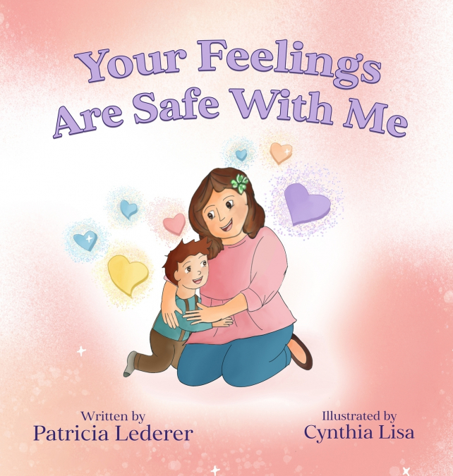 Your Feelings Are Safe With Me