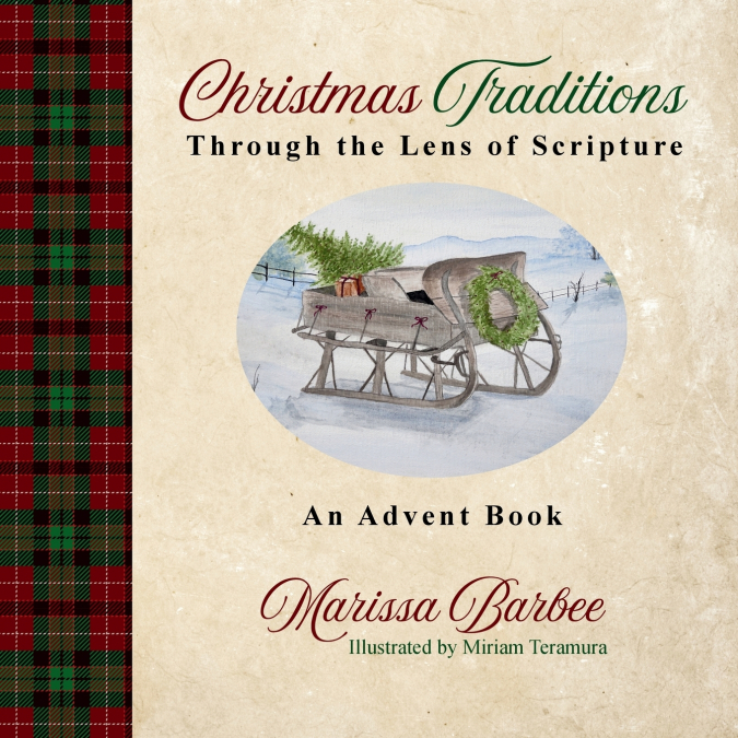 Christmas Traditions Through the Lens of Scripture