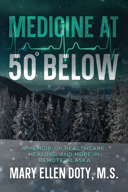 Medicine at 50 Below