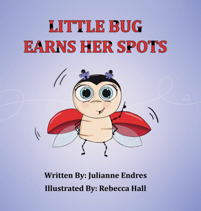 Little Bug Earns Her Spots