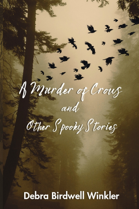 A Murder of Crows  &  Other Spooky Stories