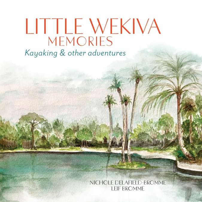 Little Wekiva Memories