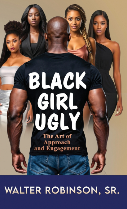 Black Girl Ugly