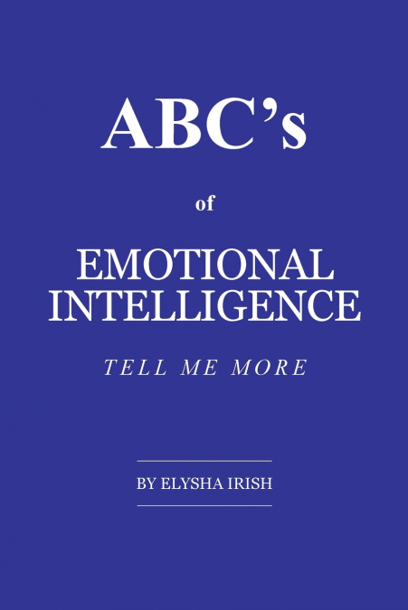 ABC’s of Emotional Intelligence