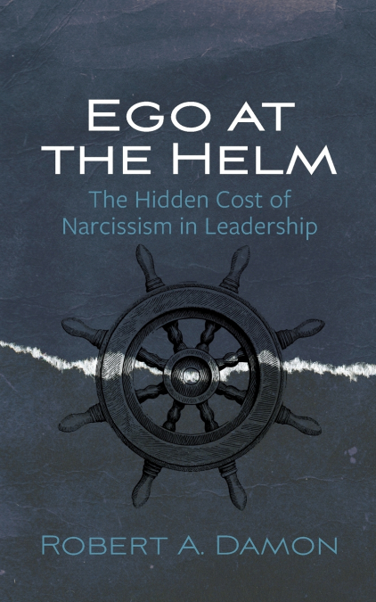 Ego at the Helm