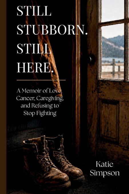 Still Stubborn. Still Here.