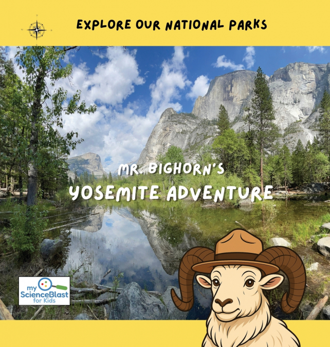 Mr. Bighorn’s Yosemite Adventure