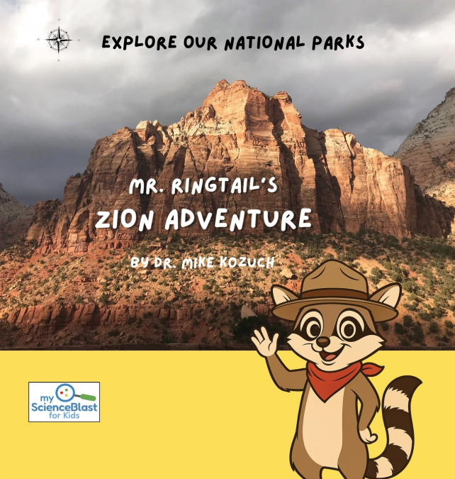 Mr. Ringtail’s Zion Adventure