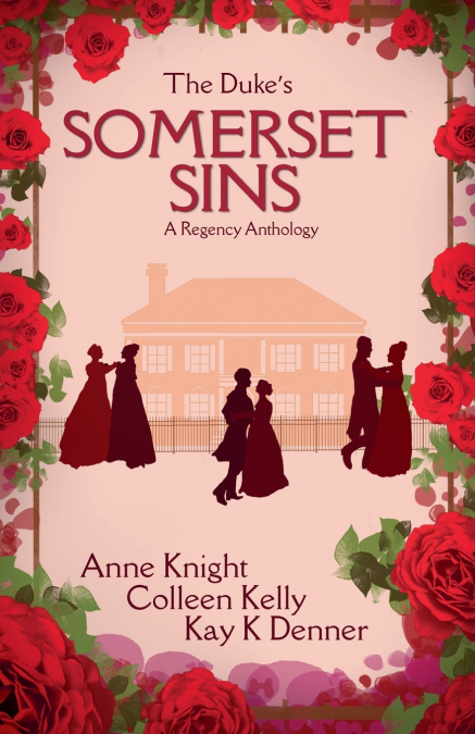 The Duke’s Somerset Sins