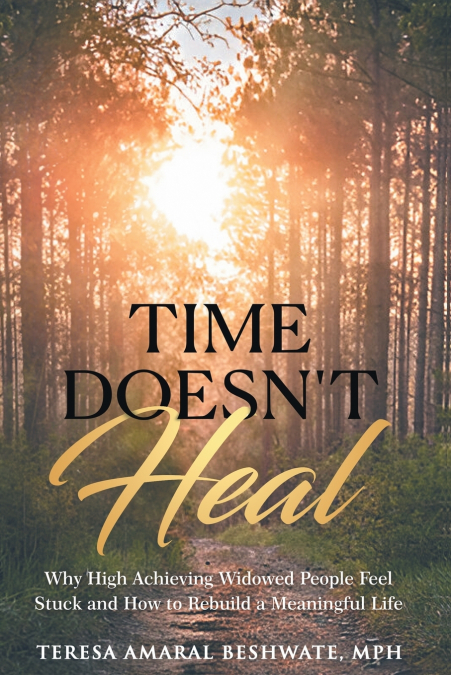 Time Doesn’t Heal