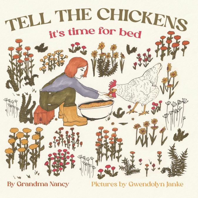 TELL THE CHICKENS