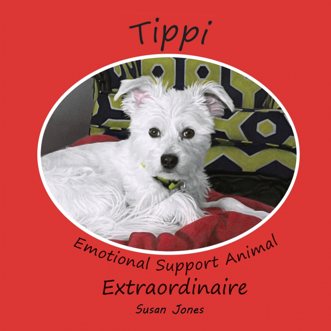 Tippi Emotional Support Animal Extraordinaire