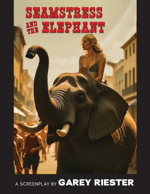 The Seamstress and The Elephant