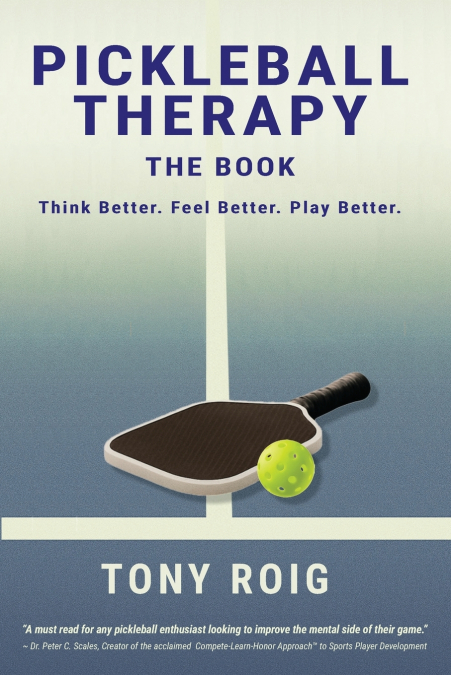 Pickleball Therapy - The Book