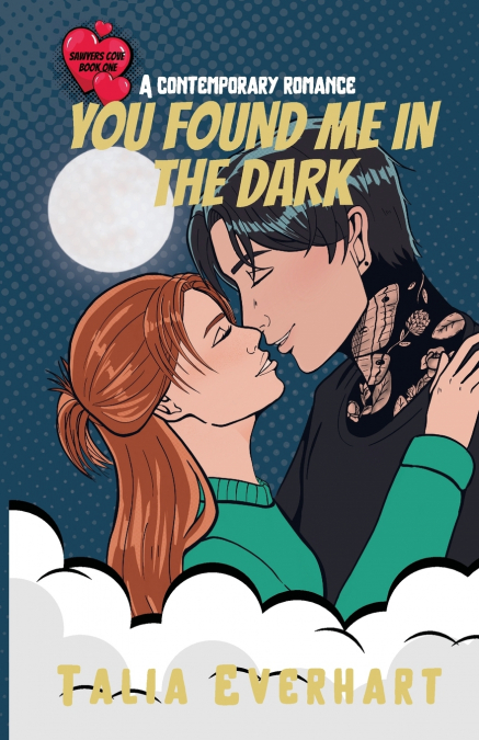 You Found Me in the Dark