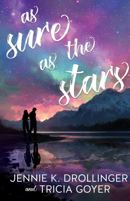 As Sure As The Stars