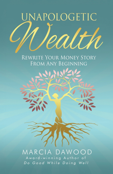Unapologetic Wealth