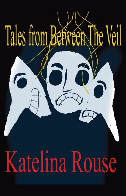 Tales from Between The Veil