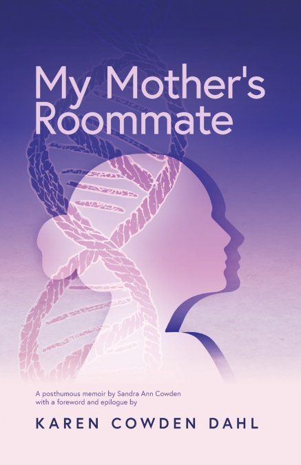 My Mother’s Roommate