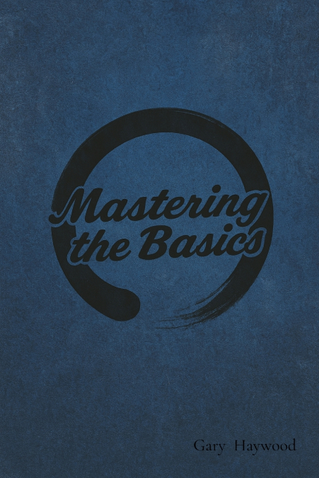 Mastering the Basic’s