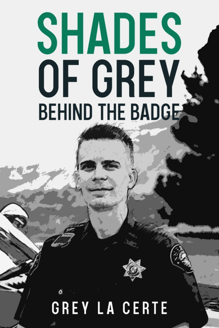 Shades of Grey Behind the Badge