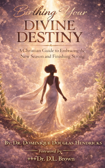 Birthing Your Divine Destiny