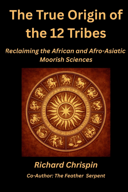 The True Origin of the 12 Tribes